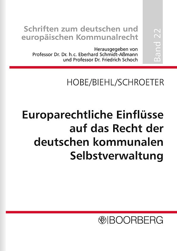 Europarechtliche Einflüsse auf das Recht der deutschen kommunalen Selbstverwaltung