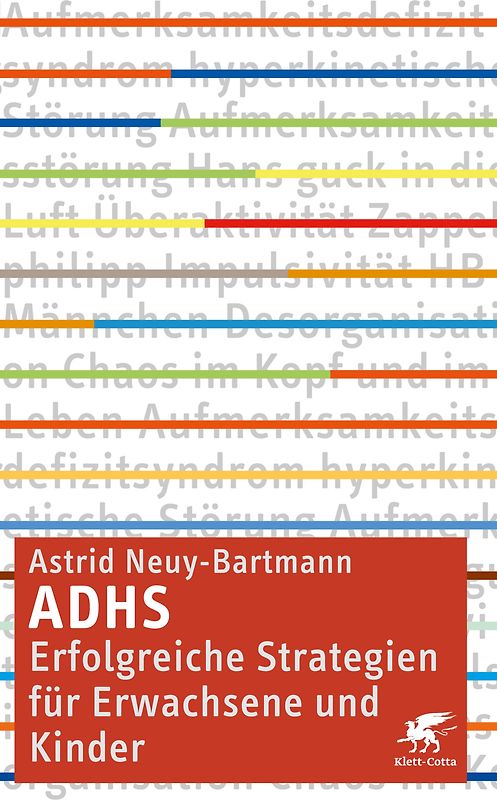 ADHS - erfolgreiche Strategien für Erwachsene und Kinder