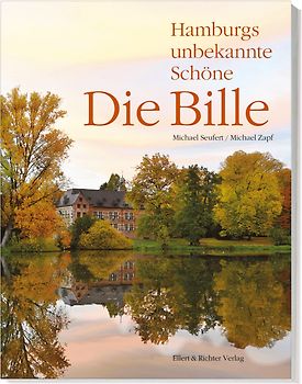 Die Bille – Hamburgs unbekannte Schöne