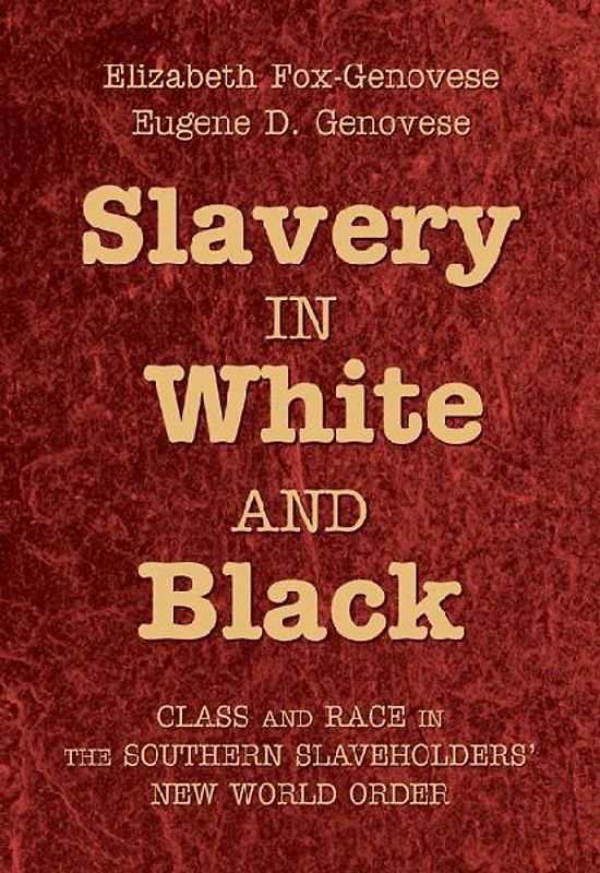 Slavery in White and Black