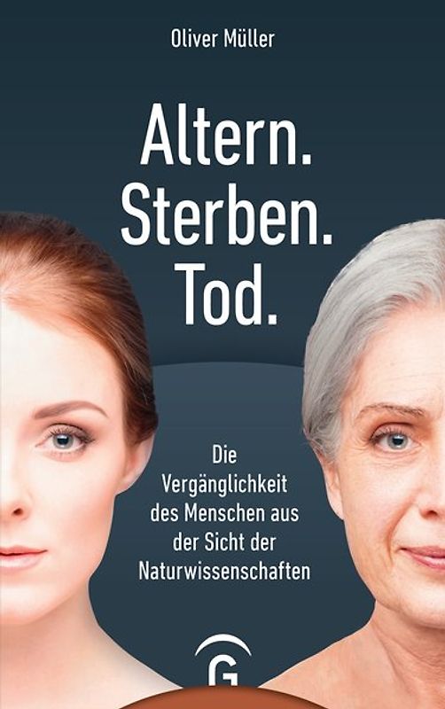 Altern. Sterben. Tod.
