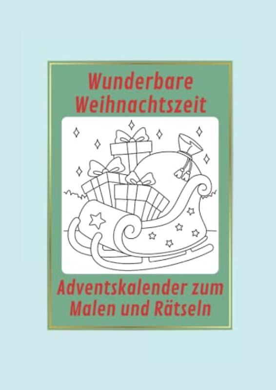 Adventskalender: Mal- und Rätselbuch