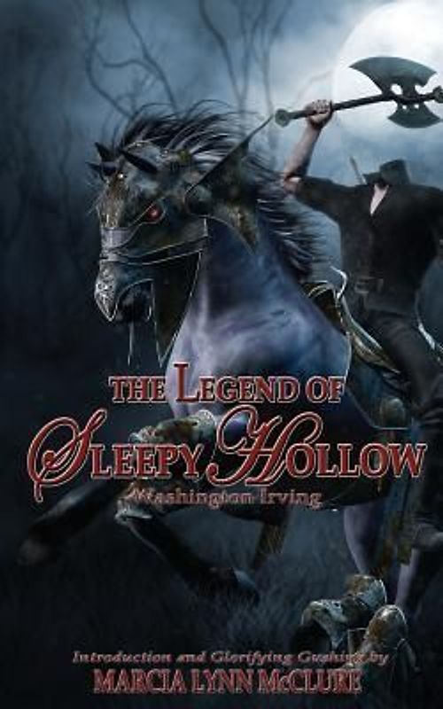 The Legend of Sleepy Hollow: Introduction by Marcia Lynn McClure