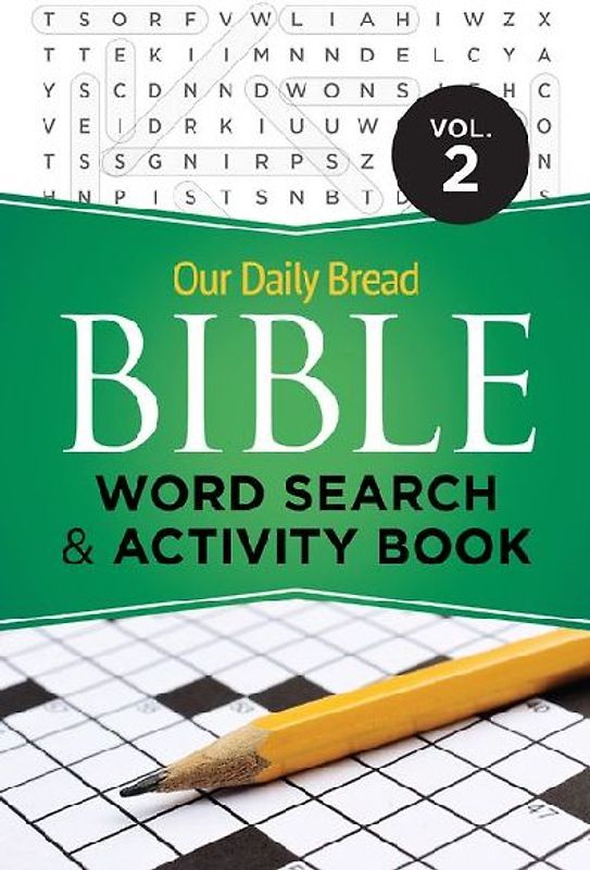 Our Daily Bread Bible Word Search & Activity Book, Volume 2