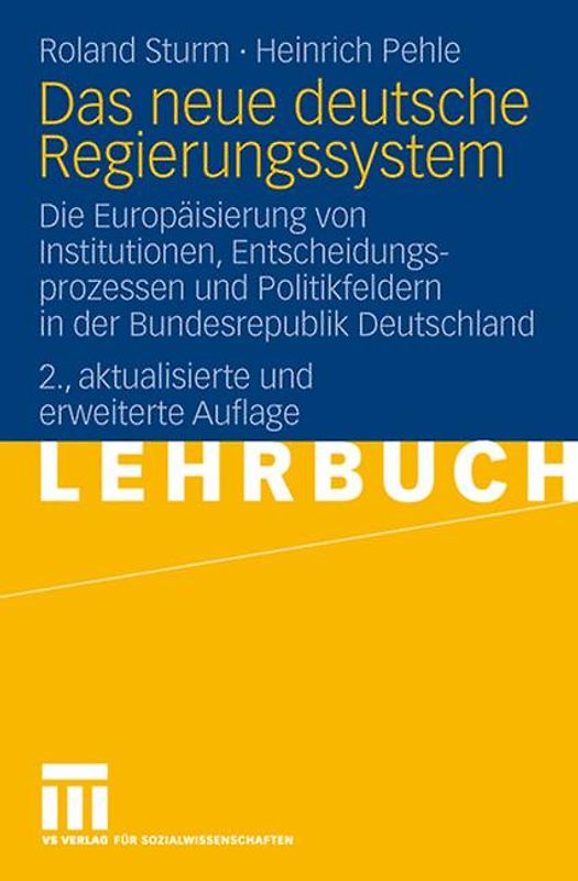 Das neue deutsche Regierungssystem