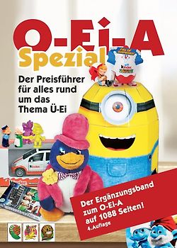 O-Ei-A Spezial (4. Auflage) - Der Preisführer für alles rund um das Thema Ü-Ei