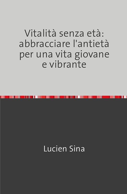 Vitalità senza età: abbracciare l'antietà per una vita giovane e vibrante