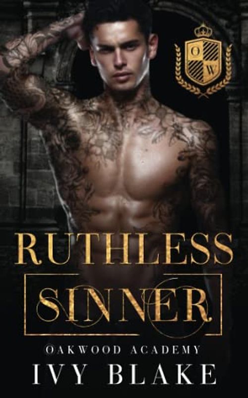 Ruthless Sinner: A Dark College Bully Romance