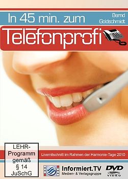 Informiert.TV - In 45 Minuten zum Telefonprofi - Bernd Goldschmidt DVD