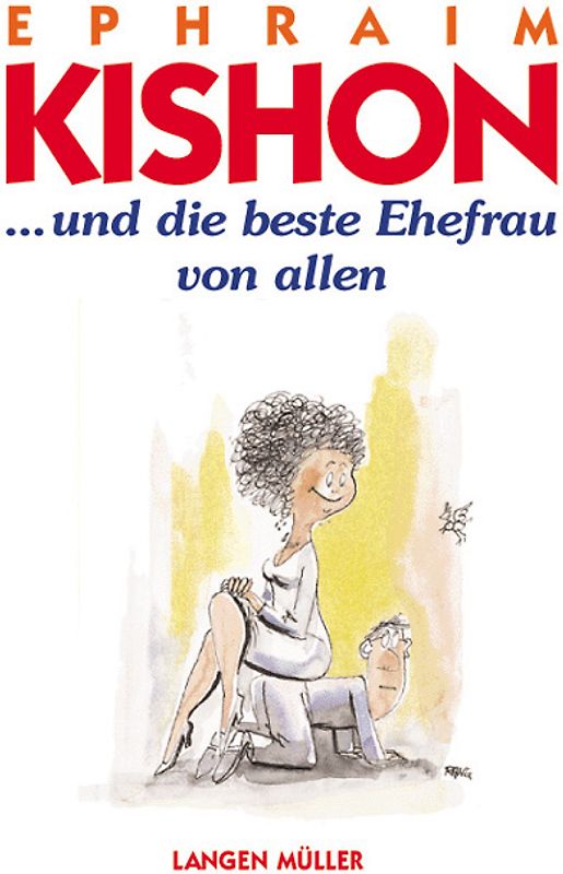 ... und die beste Ehefrau von allen