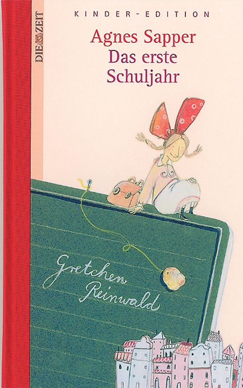 Die Zeit Kinder-Edition / Das erste Schuljahr