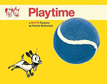 Playtime: A Mutts Treasury: A Mutts Treasury Volume 24