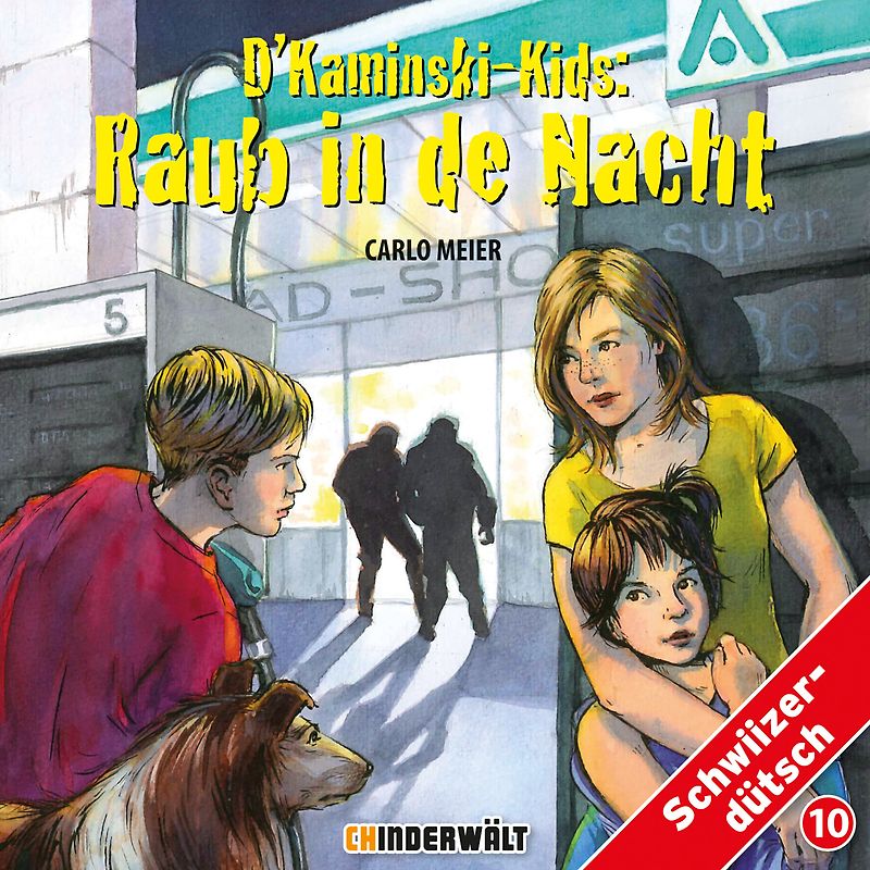 D'Kaminski-Kids Volume 10: Raub in der Nacht