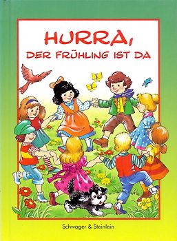 Hurra, Der Frühling ist da [Gebundene Ausgabe]