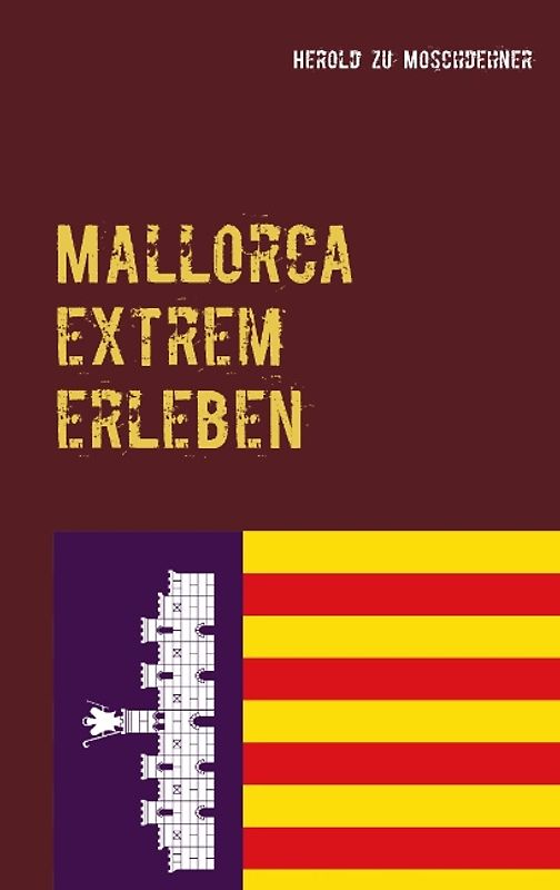 Mallorca extrem erleben
