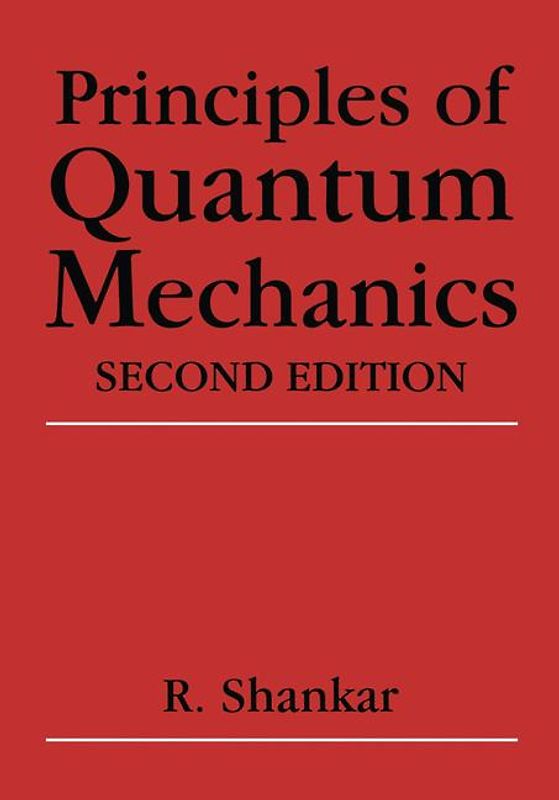 Principles of Quantum Mechanics