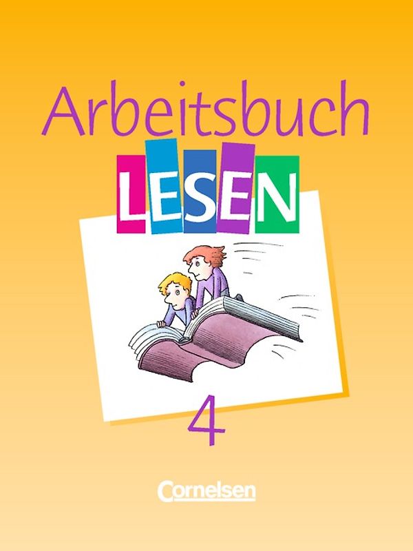 Arbeitsbuch Lesen / Band 4 - Schülerbuch