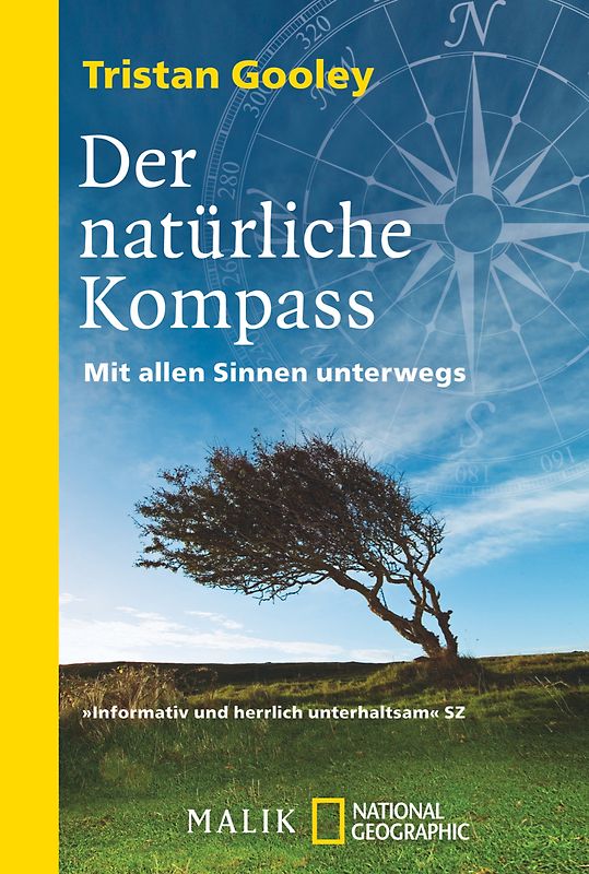 Der natürliche Kompass. Mit allen Sinnen unterwegs