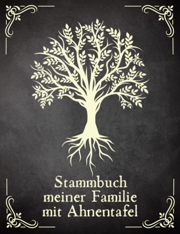 Stammbuch meiner Familie mit Ahnentafel: Buch für Hobby Ahnenforschung für mehrere Generationen, Familien Stammbaum, Ahnentafel und Familiengeschichte ... Datenblätter & Rechercheprotokolle, Weltkarte