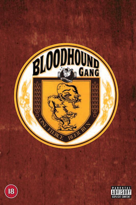 Bloodhound Gang - One Fierce Beer Run