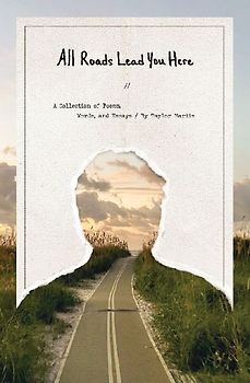 All Roads Lead You Here