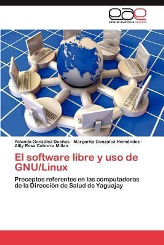 El software libre y uso de GNU/Linux