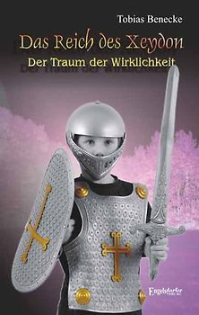 Das Reich des Xeydon - Der Traum der Wirklichkeit