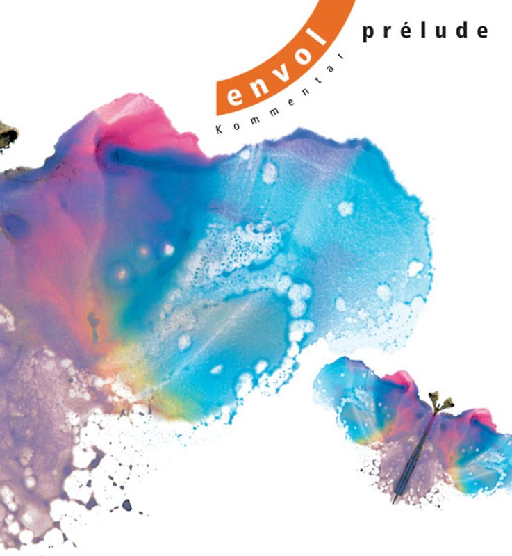 envol prélude / Kommentar
