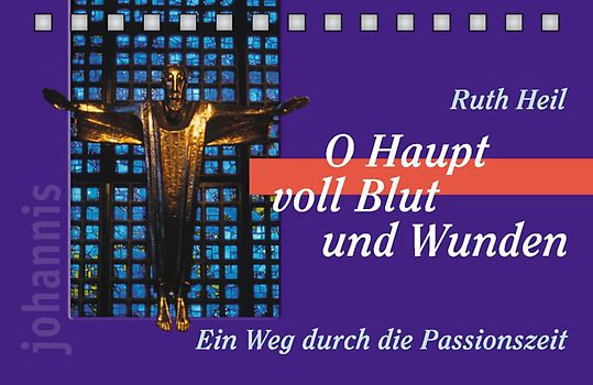 O Haupt voll Blut und Wunden - Aufstellbuch