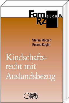 Kindschaftsrecht mit Auslandsbezug