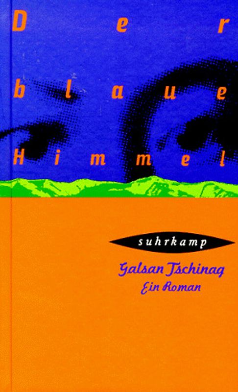 Der blaue Himmel. Roman