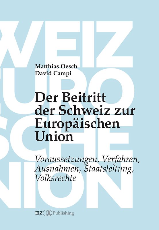 Der Beitritt der Schweiz zur Europäischen Union