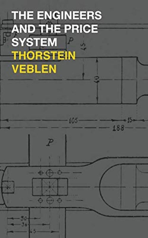 The Engineers and the Price System