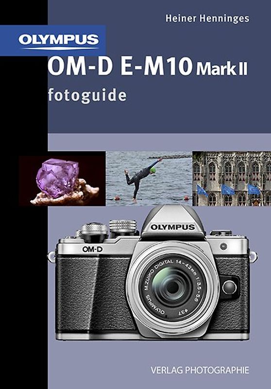 Olympus OM-D E-M10 MarkII fotoguide