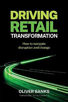 Driving Retail Transformation