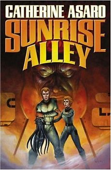 Sunrise Alley (Asaro, Catherine)