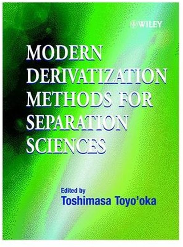Modern Derivatization Methods for Separation Sciences