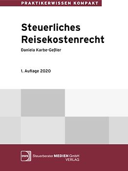 Steuerliches Reisekostenrecht