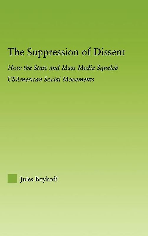 The Suppression of Dissent