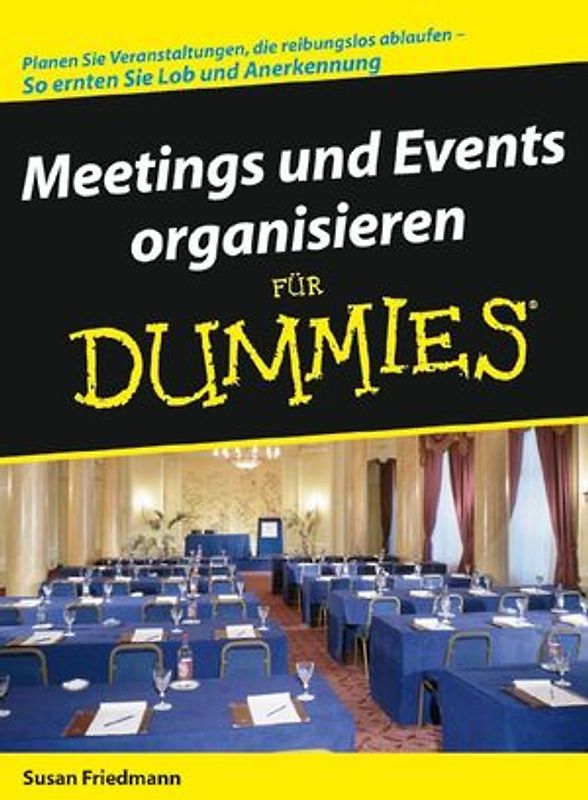 Meetings und Events organisieren für Dummies