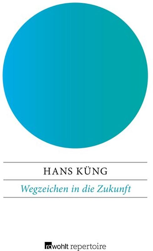 Wegzeichen in die Zukunft