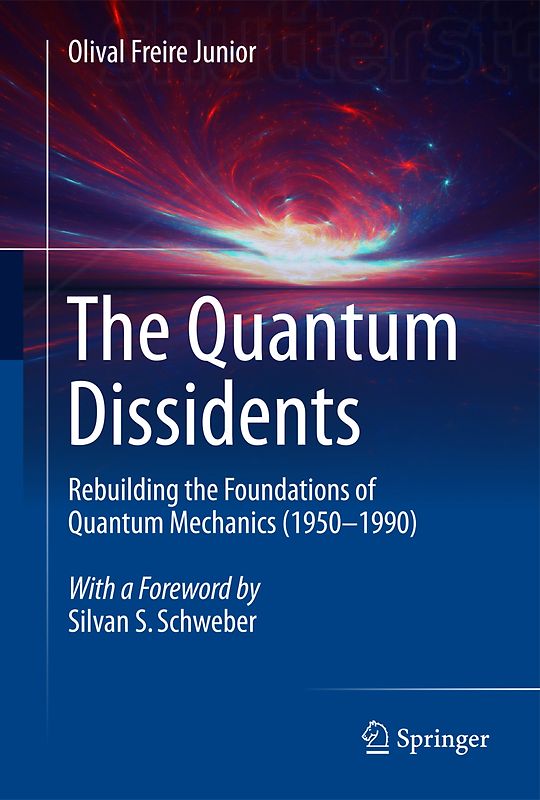 The Quantum Dissidents