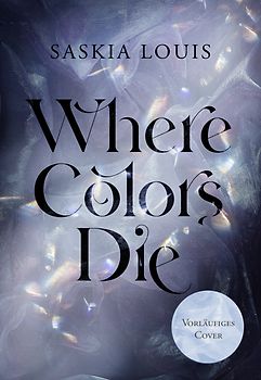 Where Colors Die