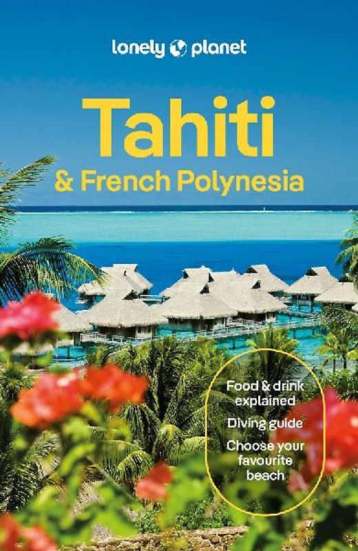 Lonely Planet Tahiti & French Polynesia