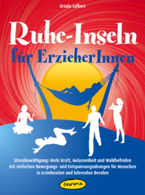 Ruhe-Inseln für ErzieherInnen