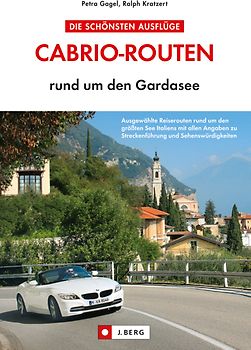 Cabrio-Routen rund um den Gardasee