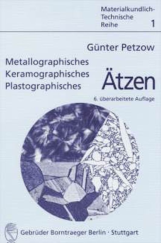 Metallographisches, keramographisches, plastographisches Ätzen