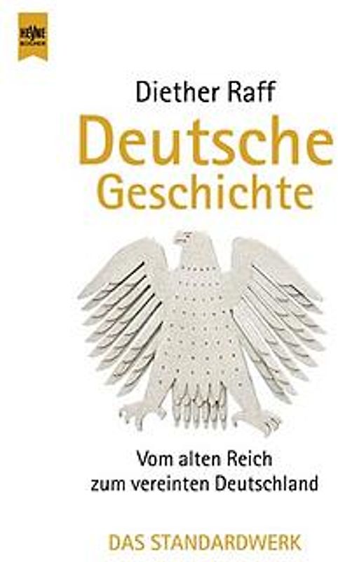 Deutsche Geschichte. Vom alten Reich zum vereinten Deutschland
