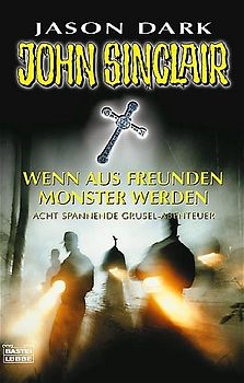 Wenn aus Freunden Monster werden