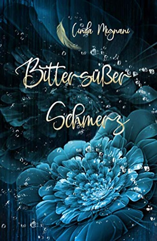 Bittersüßer Schmerz (Federzirkel, Band 1)